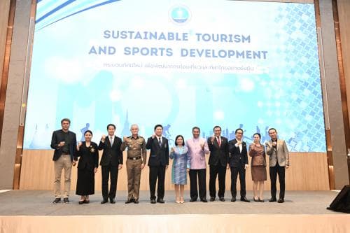 รองปลัดกระทรวงการท่องเที่ยวและกีฬา เปิดการประชุม “Paradigm Shift : Sustainable Tourism and Sports Development” ชูแนวคิดเสน่ห์ไทยขับเคลื่อนเศรษฐกิจ